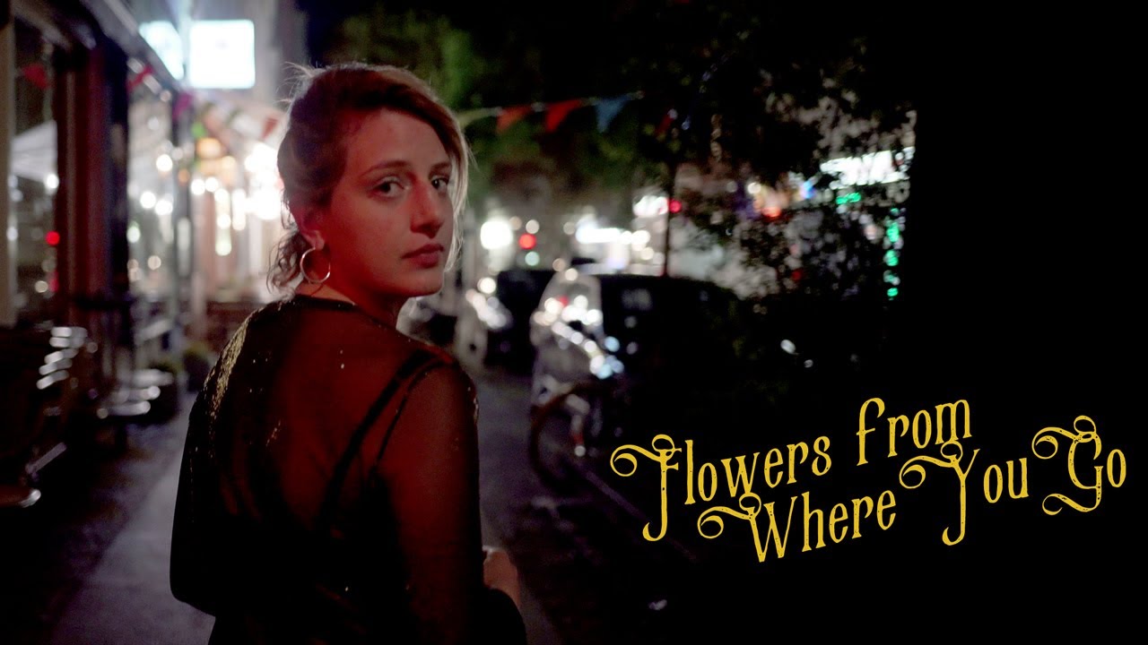 Flowers From Where You Go